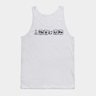 Thug Life (Light) Tank Top